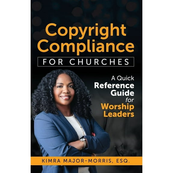 Copyright Compliance For Churches, (Paperback)