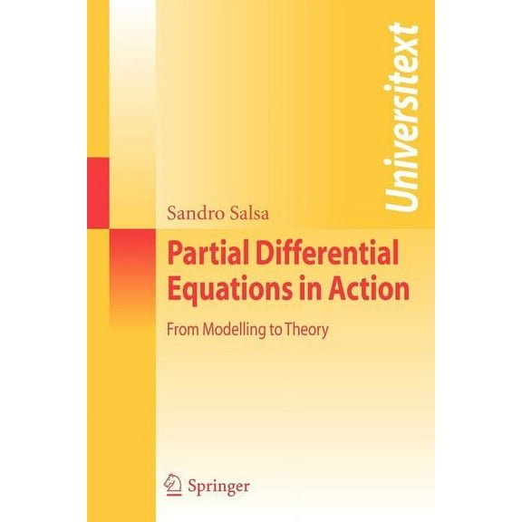 Universitext Partial Differential Equations in Action: From Modelling to Theory, (Paperback)