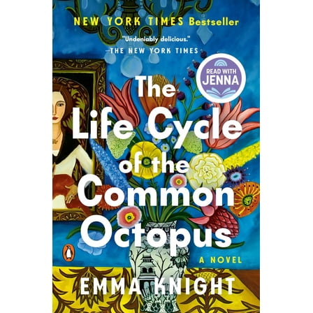 The Life Cycle of the Common Octopus: a Read with Jenna Pick: A Novel (Paperback)
