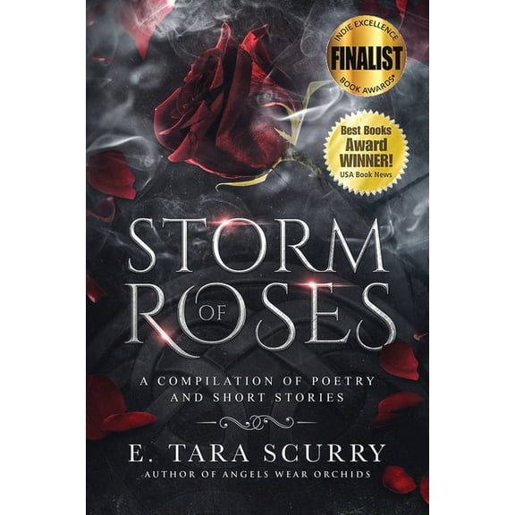 Poetry and Short Stories Storm of Roses: A Compilation of Poetry and Short Stories, Book 1, (Paperback)
