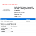 thumbnail image 2 of Intake Manifold Gasket - Compatible with 2006 - 2008 Hyundai Sonata 2.4L 4-Cylinder 2007, 2 of 2