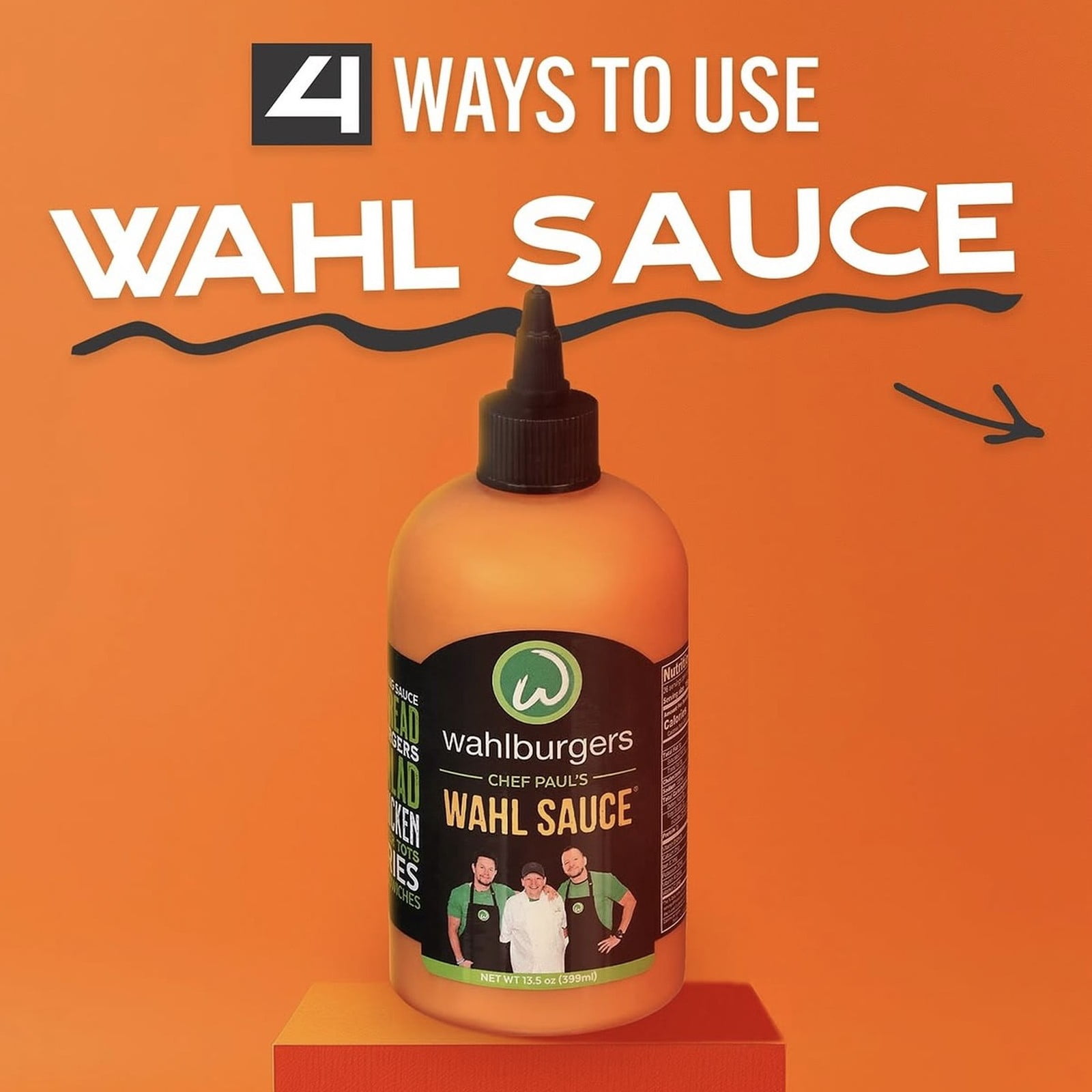 Wahlburgers Wahl Sauce, 13.5 oz, 15g Serving Size, Family Size, Squeeze Bottle