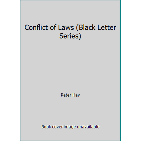 Conflict of Laws (Black Letter Series) [Paperback - Used]