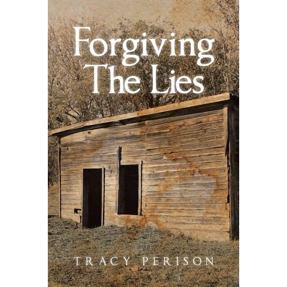 Forgiving The Lies, (Paperback)