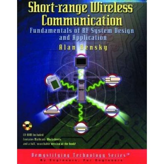 Pre-Owned Short-Range Wireless Communication: Fundamentals of RF System Design and Application (Paperback) 1878707531 9781878707536