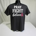 thumbnail image 3 of Pray Fight Believe - Inspirational Pink Ribbon T-Shirt, 3 of 4