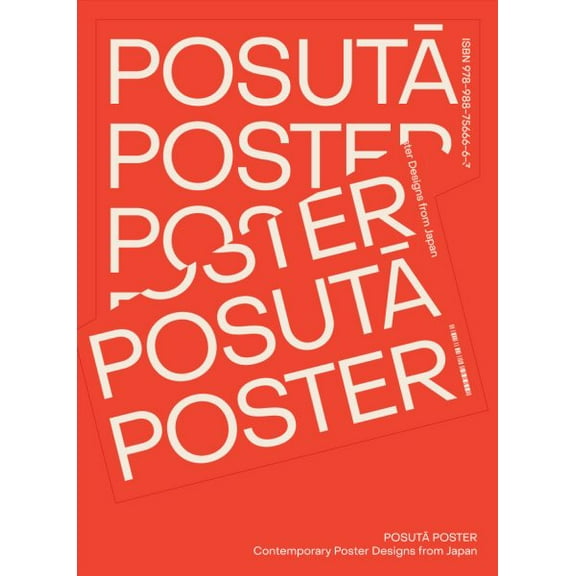 PosutĀ Poster: Contemporary Poster Designs from Japan, (Paperback)