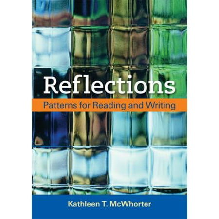 Reflections: Patterns for Reading and Writing