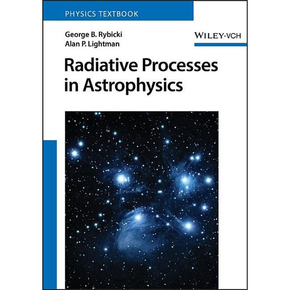 Radiative Processes in Astrophysics (Paperback)