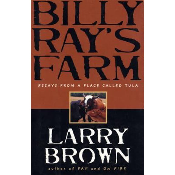 Pre-Owned Billy Ray's Farm: Essays (Hardcover) 1565121678 9781565121676
