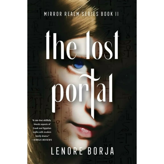 The Mirror Realm The Lost Portal: Mirror Realm Series, Book II, (Paperback)