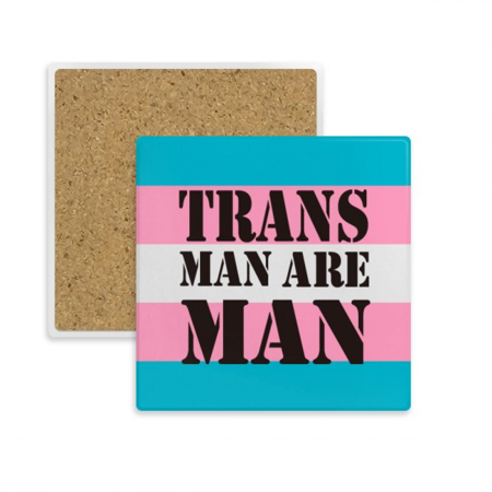 

Trans Man Support LGBT Transgender Square Coaster Cup Mat Mug Subplate Holder Insulation Stone