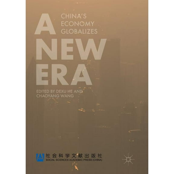 A New Era: China's Economy Globalizes, (Paperback)