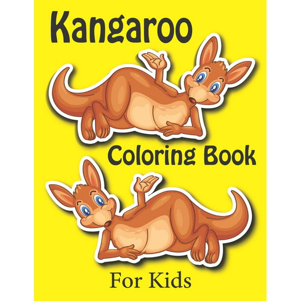 Kangaroo Coloring Book For Kids: Children Activity Book for Boys & Girls  Age 3-8, with 50 Super Fun Coloring Pages Kangaroo (Paperback) 