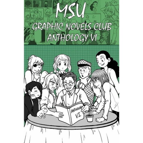 MSU Graphic Novels Club Anthology 6, (Paperback)