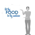 thumbnail image 2 of Let Thy Food Be Thy Medicine Kitchen Wall Art Cooking Quote Decal, 2 of 4
