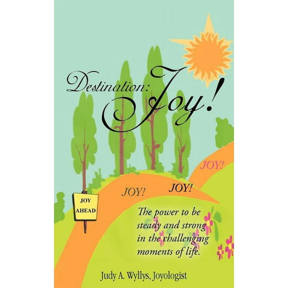 Destination: Joy! (Paperback)