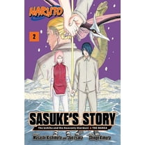 Naruto: Sasuke's Story—The Uchiha and the Heavenly Stardust: The Manga: Naruto: Sasuke's Story—The Uchiha and the Heavenly Stardust: The Manga, Vol. 2 (Series #2) (Paperback)