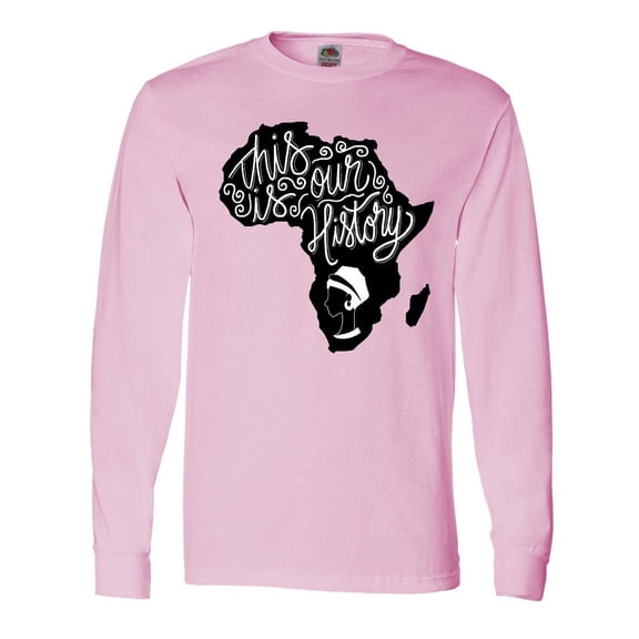 Inktastic This is Our History Black History Month Long Sleeve T-Shirt