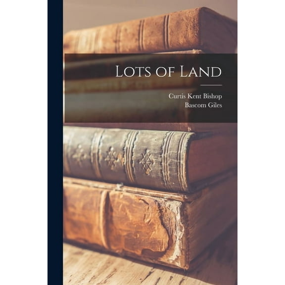 Lots of Land (Paperback)
