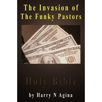 The Invasion of the Funky Pastors: Church Business at War With African Culture