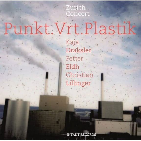 Punkt.Vrt.Plastik - Zurich Concert - Music & Performance - CD