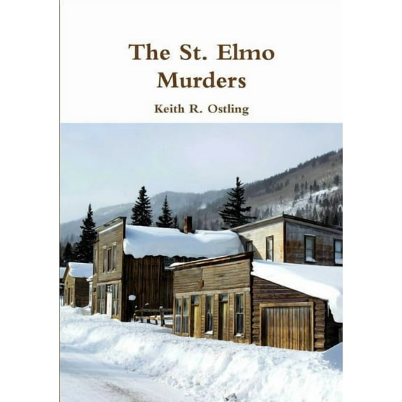 The St. Elmo Murders (Paperback)