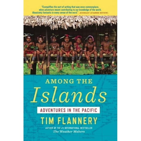 Among the Islands: Adventures in the Pacific, (Paperback)