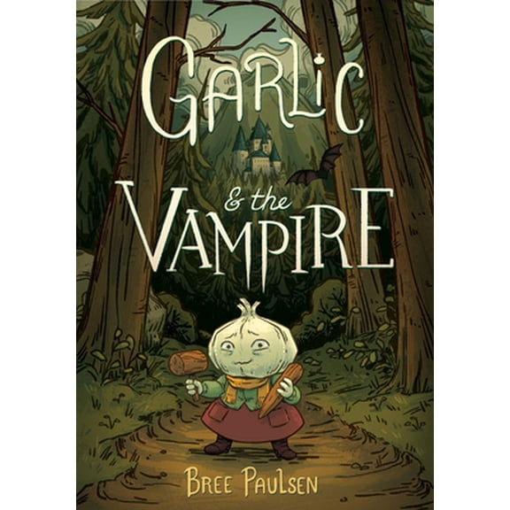 Pre-Owned Garlic and the Vampire: A Graphic Novel (Paperback) 0062995081 9780062995087