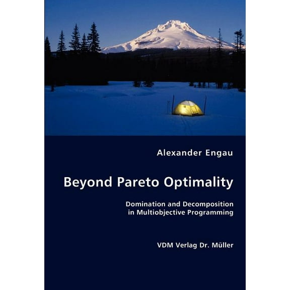 Beyond Pareto Optimality (Paperback)