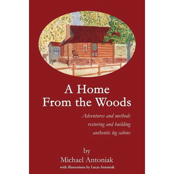 A Home From the Woods (Paperback)
