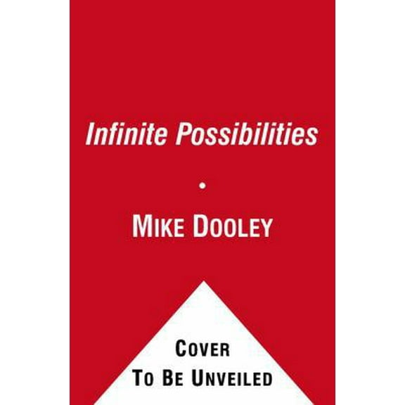 Pre-Owned Infinite Possibilities: The Art of Living Your Dreams (Paperback) 1582702322 9781582702322