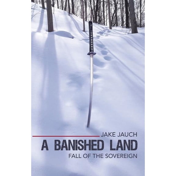 A Banished Land: Fall of the Sovereign, (Paperback)