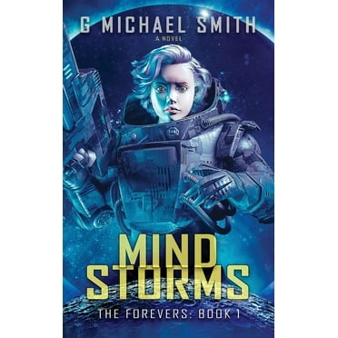 Forevers: Mind Storms (Hardcover)