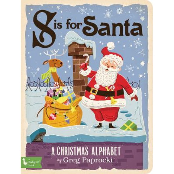 Pre-Owned Babylit: S Is for Santa : A Christmas Alphabet (Board book)