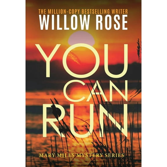 Mary Mills Mystery You Can Run, Book 2, (Hardcover)