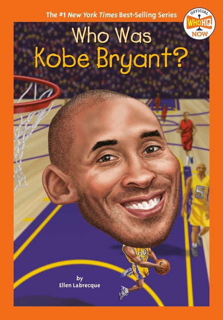 Who HQ Now: Who Was Kobe Bryant? (Paperback) - Walmart.com