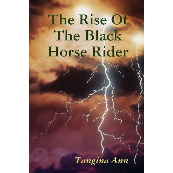 The Rise Of The Black Horse Rider, (Paperback)