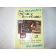 thumbnail image 1 of Pre-Owned Joe Sixpack's Philly Beer Guide: A Reporter's Notes on the Best Beer-Drinking City in America (Paperback) 1933822104 9781933822105, 1 of 1