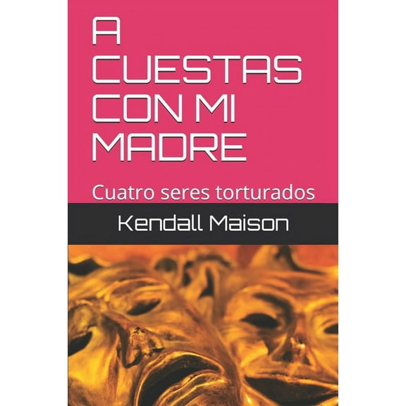 1: A Cuestas Con Mi Madre (Paperback)