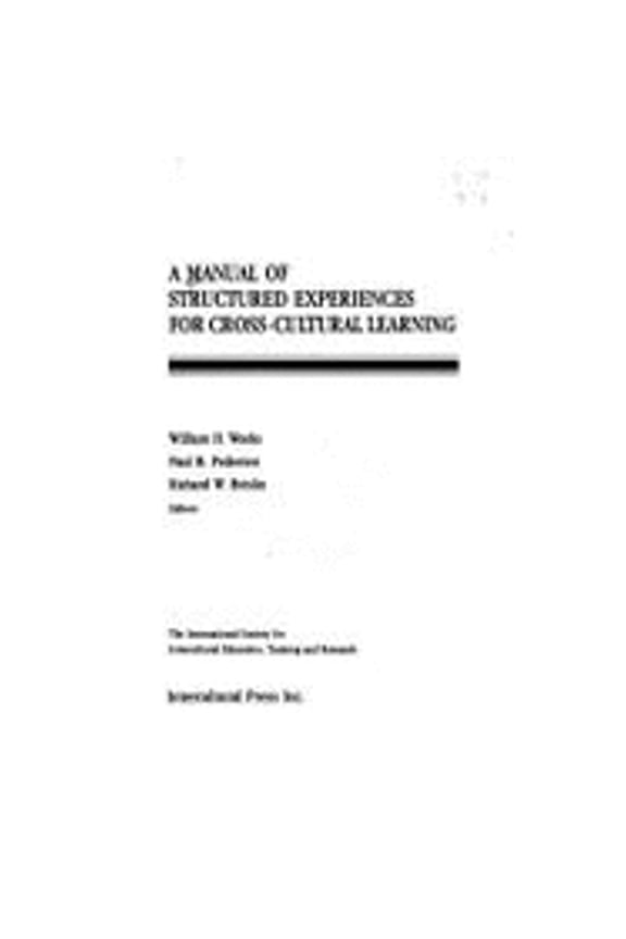 Pre-Owned A Manual of Structured Experiences for Cross-Cultural Learning (Paperback) by William H. Weeks, Paul B. Pedersen