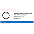 thumbnail image 2 of Thermostat Gasket - Compatible with 1999 - 2017 Honda Odyssey 2000 2001 2002 2003 2004 2005 2006 2007 2008 2009 2010 2011 2012 2013 2014 2015 2016, 2 of 2