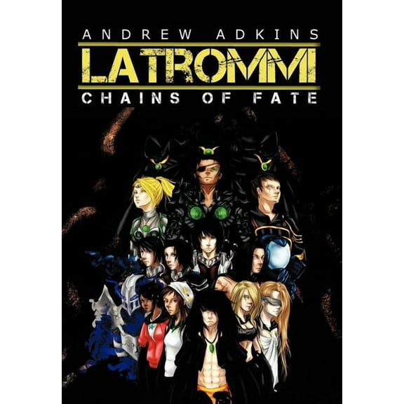 Latrommi : Chains of Fate