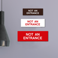 thumbnail image 3 of Basic Not An Entrance Sign (Red) - Medium, 3 of 5