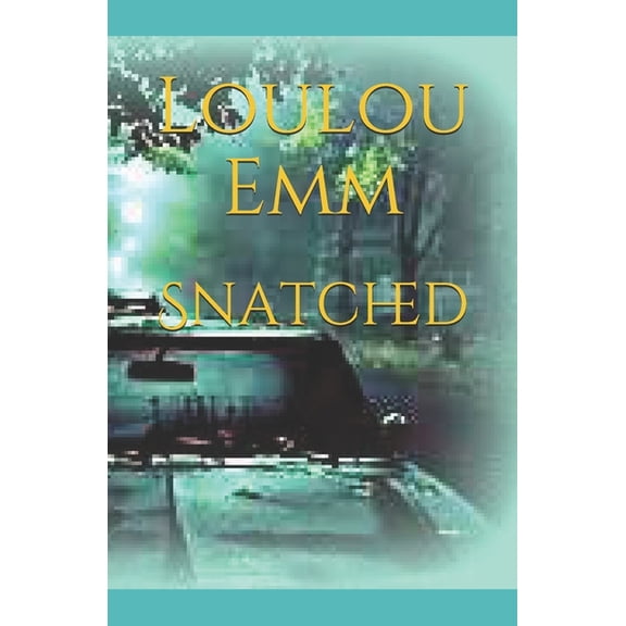 Snatched (Paperback)