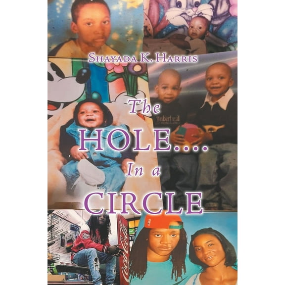 The Hole....In a Circle, (Paperback)