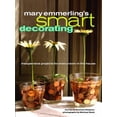 thumbnail image 1 of Pre-Owned Mary Emmerling's Smart Decorating: Inexpensive Projects for Every Room of the House (Hardcover) 0609603256 9780609603253, 1 of 1