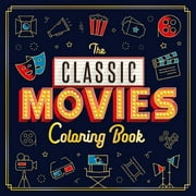 Best Adult Movies - The Classic Movies Coloring Book : Adult Coloring Review 