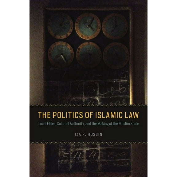 The Politics of Islamic Law, (Paperback)