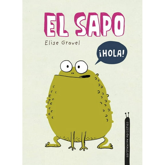 Animalejos: El Sapo (Hardcover)